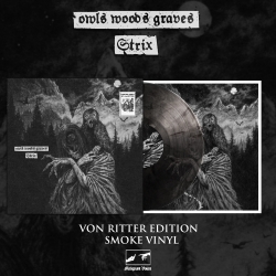 OWLS WOODS GRAVES - Strix (VON RITTER EDITION SMOKE VINYL) PRE-ORDER 15.10.2025